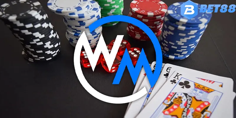 Wm casino luôn cung cấp các sản phẩm chất lượng nhất thị trường