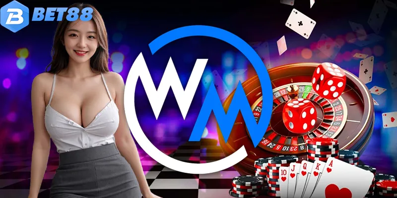 Wm casino: Top 4 siêu phẩm nên chơi ngay tại BET88