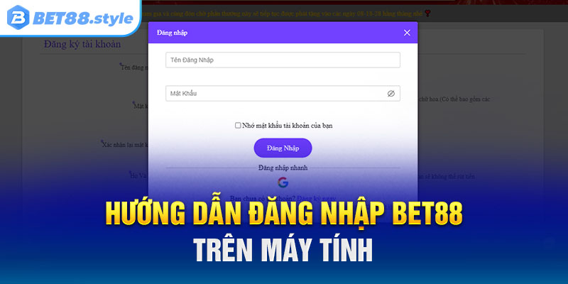 Hướng dẫn đăng nhập BET88 siêu lẹ trên desktop