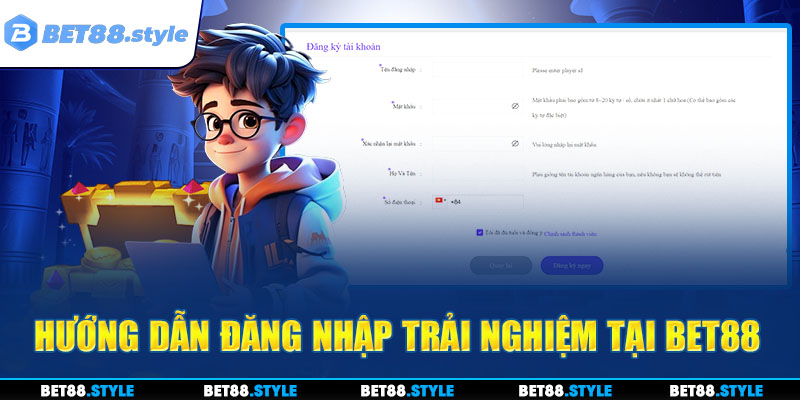 Hướng dẫn đăng nhập trải nghiệm BET88